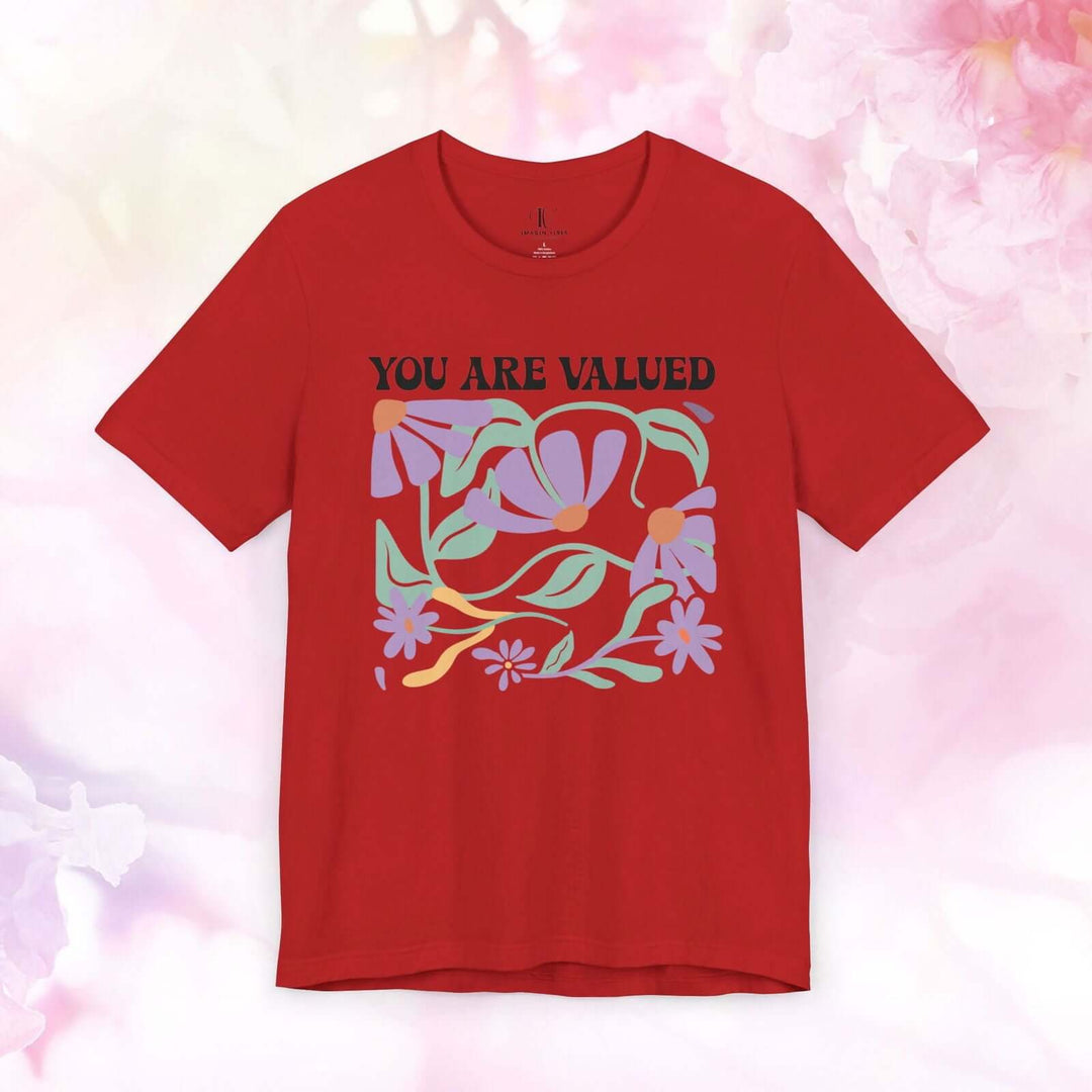 You Are Valued: Inspirational Boho T-Shirt - Imagin Vibes - 