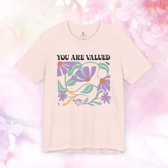 You Are Valued: Inspirational Boho T-Shirt - Imagin Vibes - 