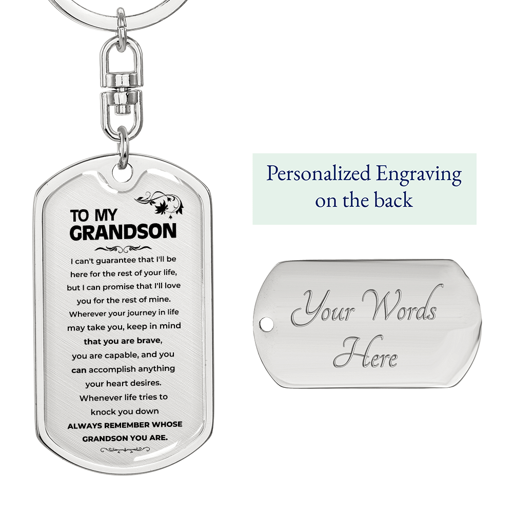 To My Grandson | Remember Whose Grandson You Are | Personalized Keychain - SS293V5 Jewelry ShineOn Fulfillment