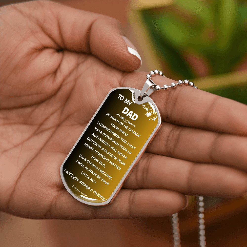 To My Dad | Always Be Your Little Boy | Beautiful Love Tag - SS29v2 Jewelry ShineOn Fulfillment