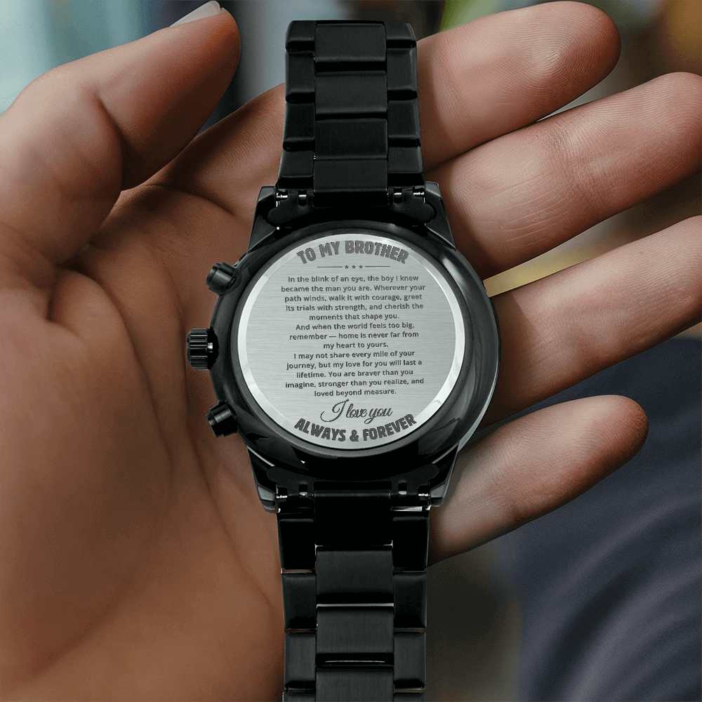 custom message engraving black watch for brother featuring inspirational text on the back.