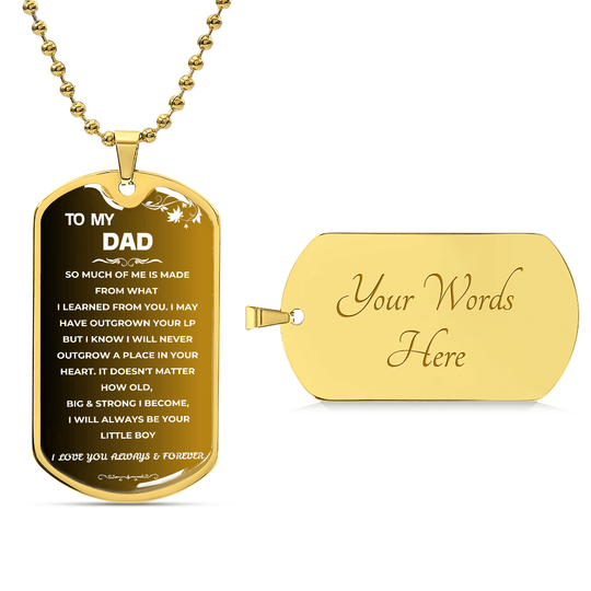 To My Dad | Always Be Your Little Boy | Beautiful Love Tag - SS29v2 Jewelry ShineOn Fulfillment