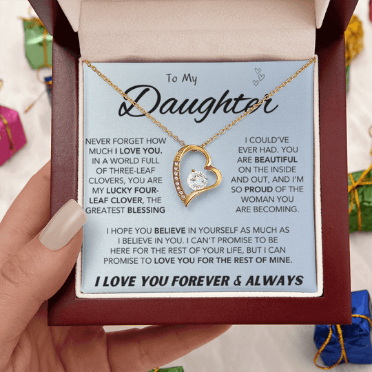 To My Daughter Forever Love Necklace – Meaningful Gift for Daughter - IV56D