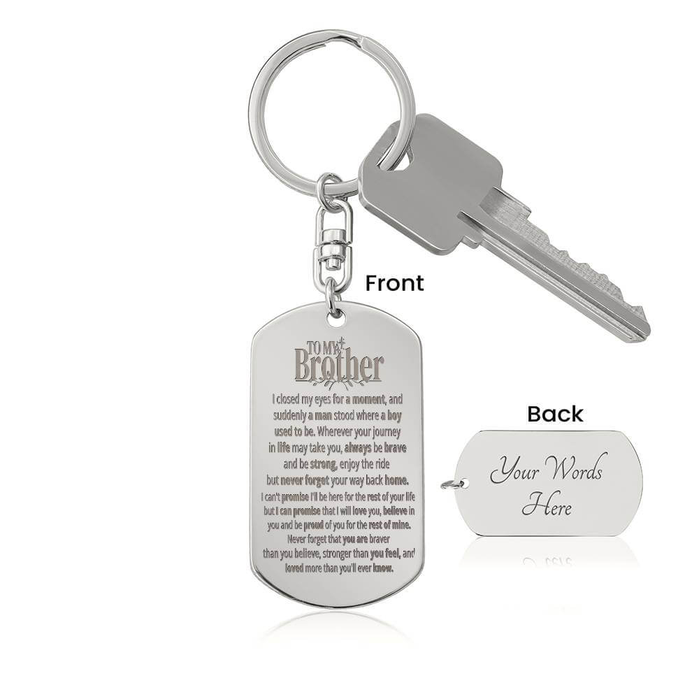 To My Brother | Personalized Keychain - SSB1V1 Jewelry ShineOn Fulfillment Engraved Dog Tag Keychain Stainless Steel Yes