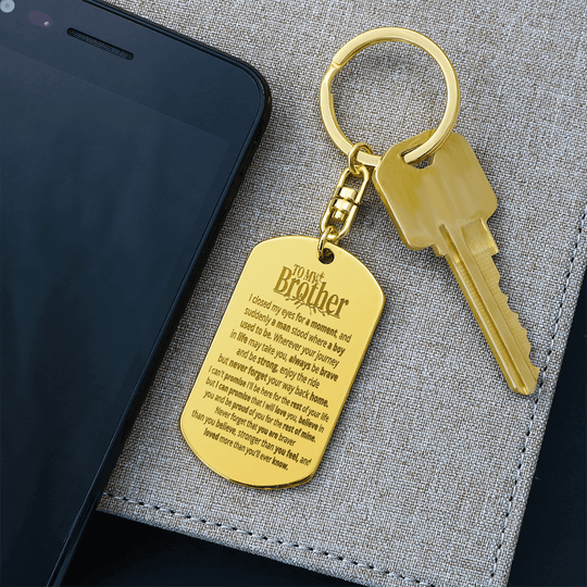 To My Brother | Personalized Keychain - SSB1V1 Jewelry ShineOn Fulfillment Engraved Dog Tag Keychain Gold No