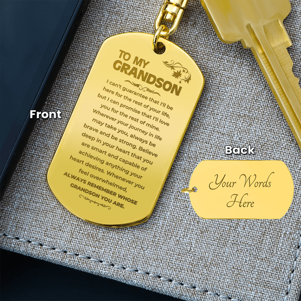 To My Grandson | Remember Whose Grandson You Are | Personalized Keychain - SS293V7 Jewelry ShineOn Fulfillment Engraved Dog Tag Keychain Gold Yes