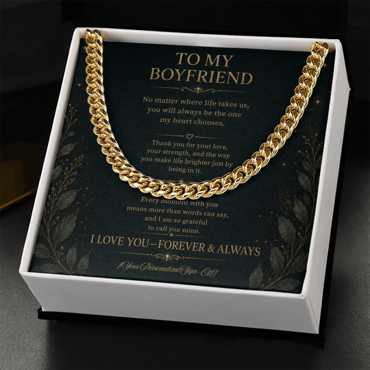 To My Boyfriend Cuban Link Chain for boyfriend in gift box with heartfelt message.