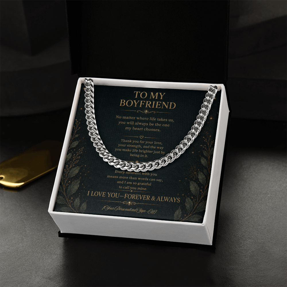 To My Boyfriend Cuban Link Chain for boyfriend in a gift box with heartfelt message card.