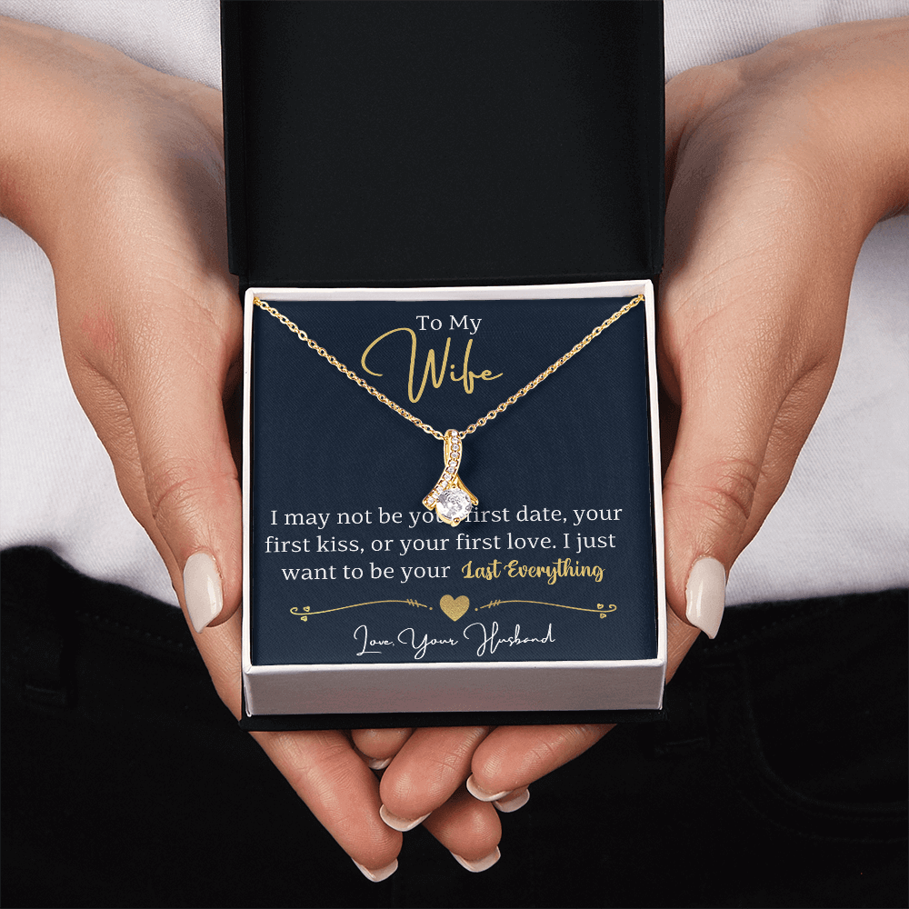 To My Wife - Last Everything - Beautiful Gift Set - SSW24 Jewelry ShineOn Fulfillment