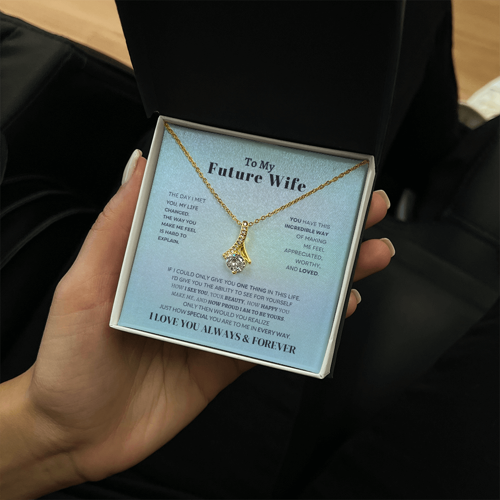 To My Future Wife - Beautiful Gift Set - SS162 Jewelry ShineOn Fulfillment