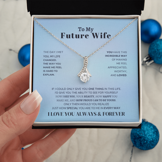 To My Future Wife - Beautiful Gift Set - SS162 Jewelry ShineOn Fulfillment