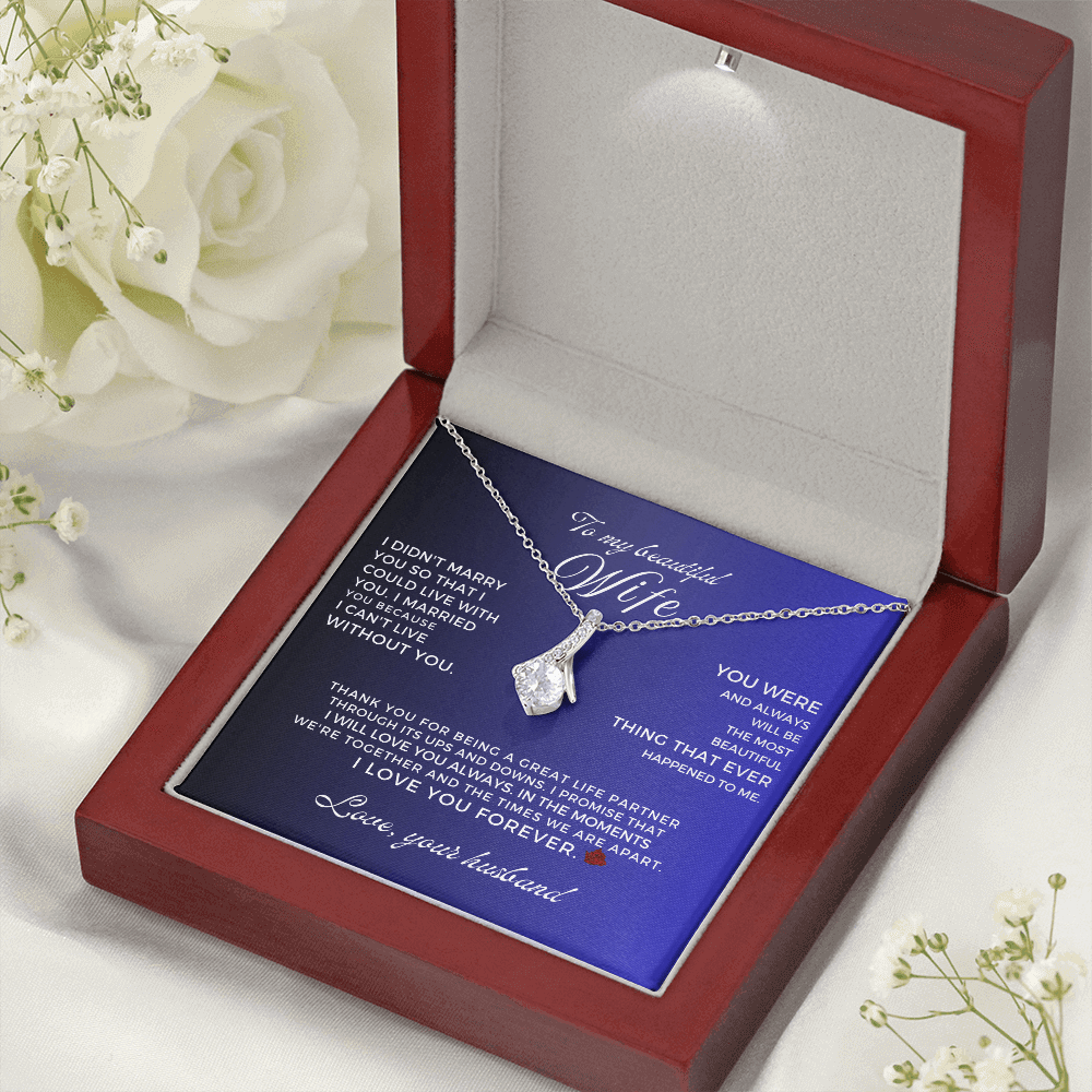 To My Beautiful Wife necklace displayed in a wooden box, meaningful valentine day or anniversary necklace for my wife.