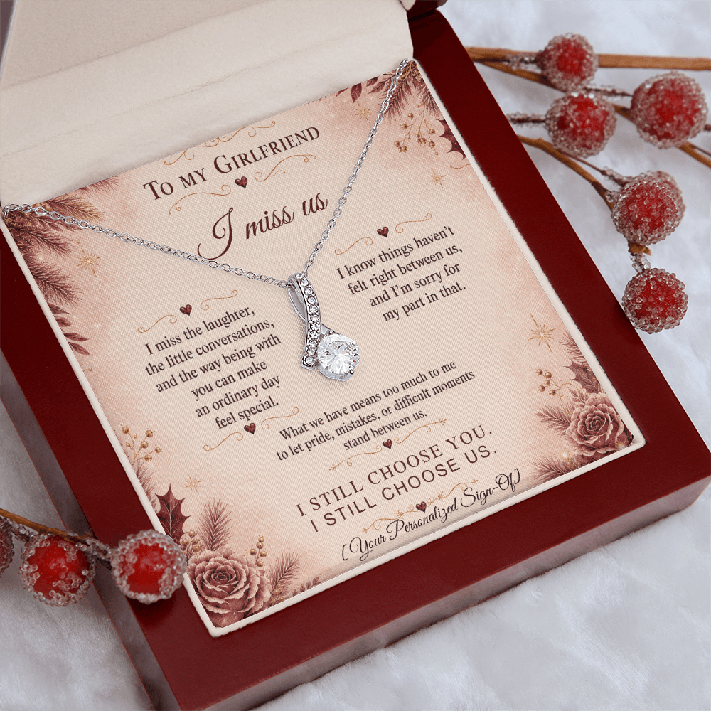 To My Girlfriend I Miss Us Alluring Beauty Necklace in a gift box with a heartfelt message, perfect apology gift for girlfriend.