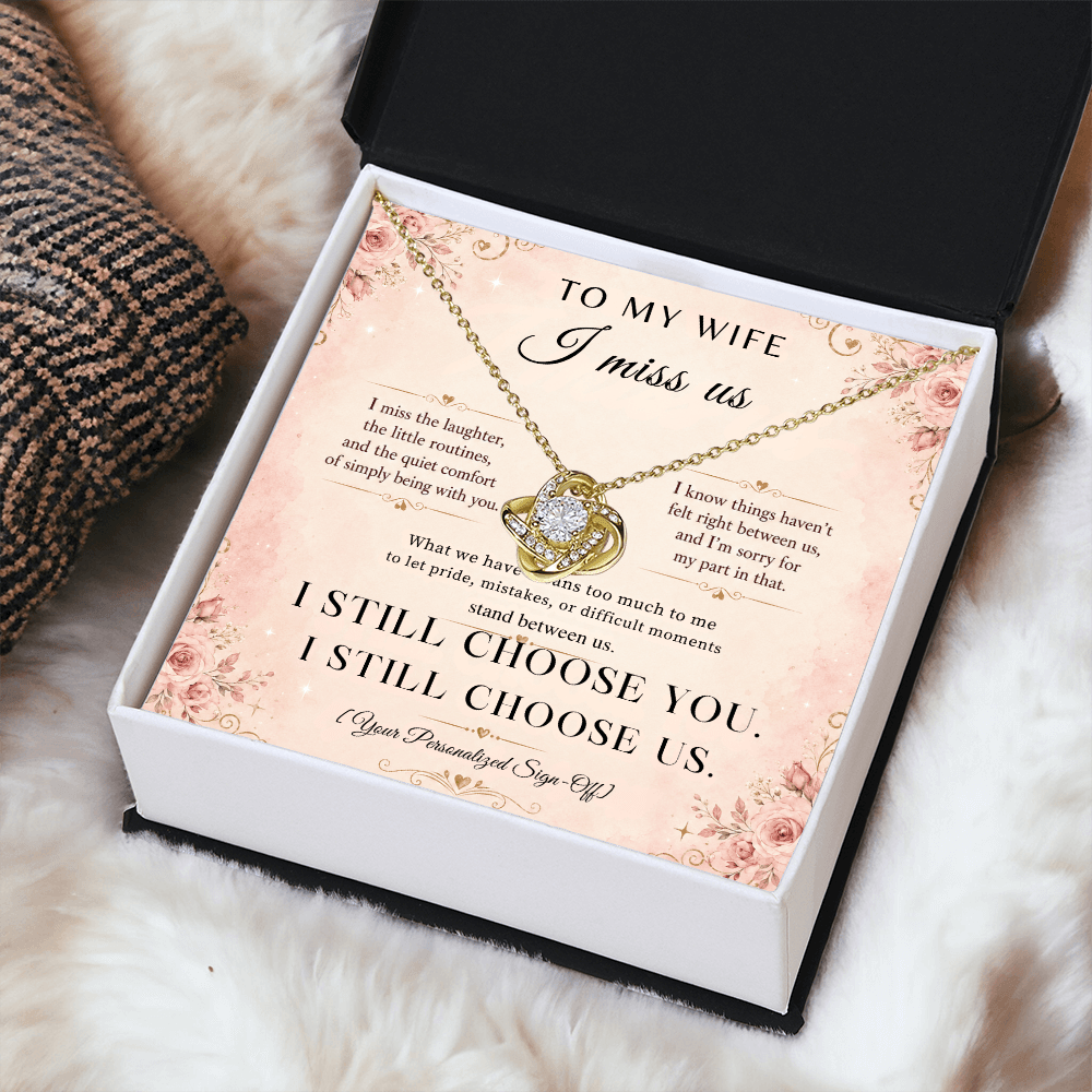 To My Wife – I Miss Us Love Knot Necklace in gift box with heartfelt message, perfect for a wife apology necklace.