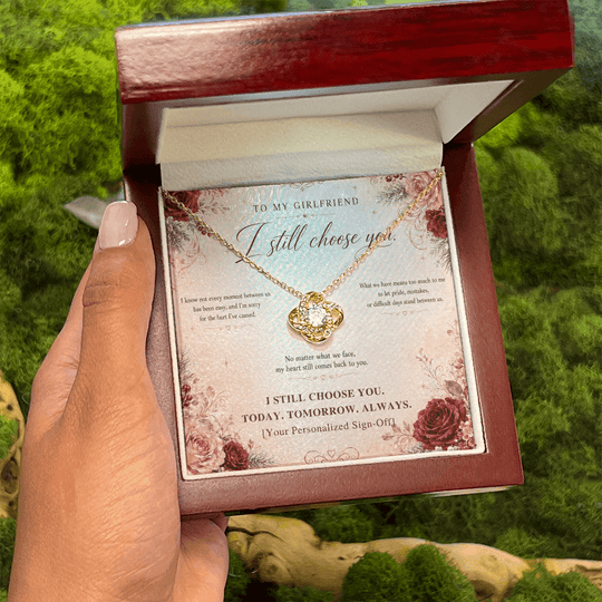 To My Girlfriend I Still Choose You Love Knot Necklace in a jewelry box, perfect for girlfriend apology necklace.