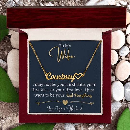 To My Wife - Last Everything - Custom Name Heart Neckle - SSW24 Jewelry ShineOn Fulfillment