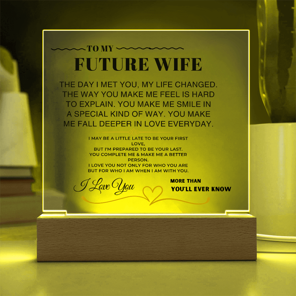 Christmas Gift For Future Wife "I Love You Forever" Acrylic Plaque with heartfelt message for future wife.