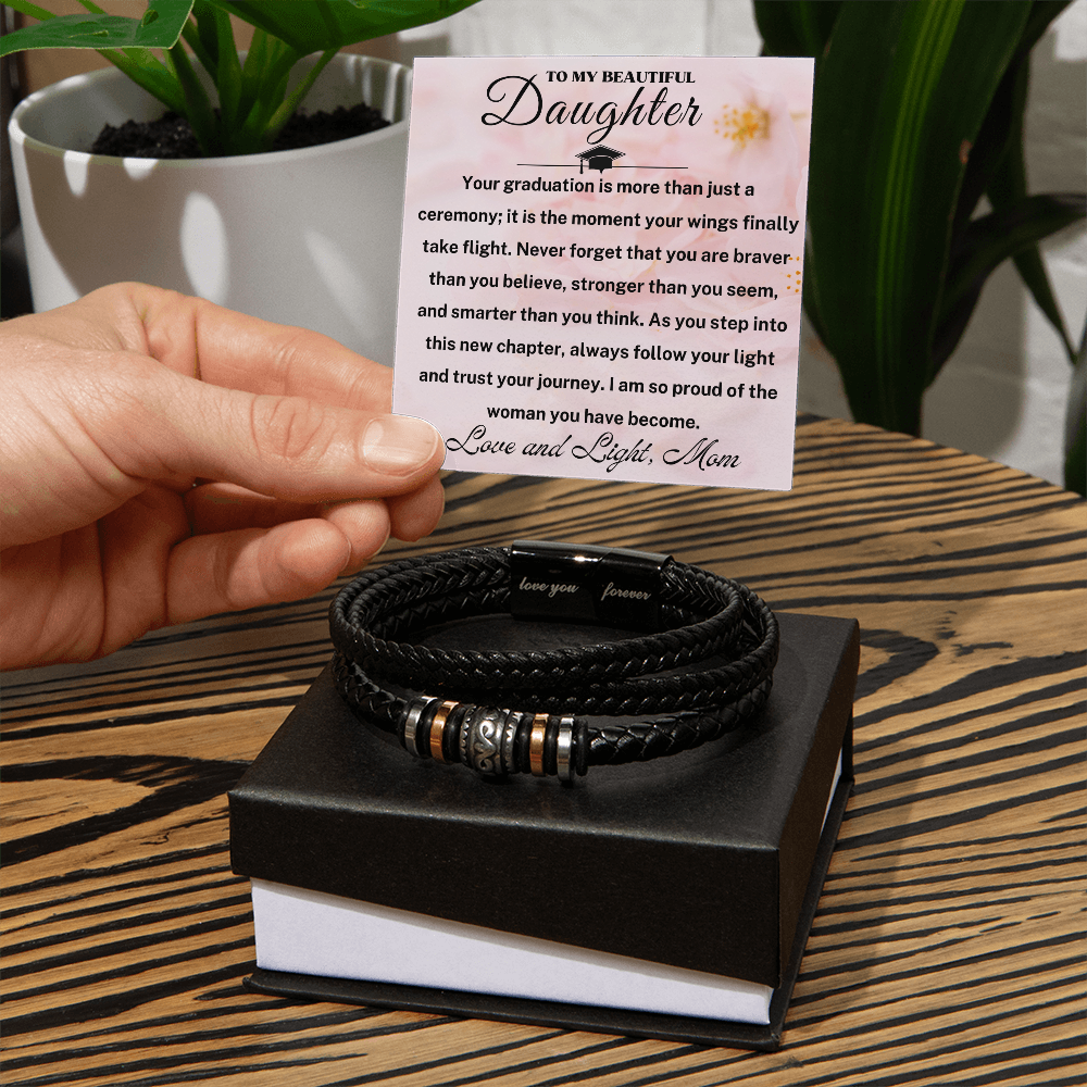 Meaningful graduation gift for daughter, braided leather bracelet, heartfelt message card.