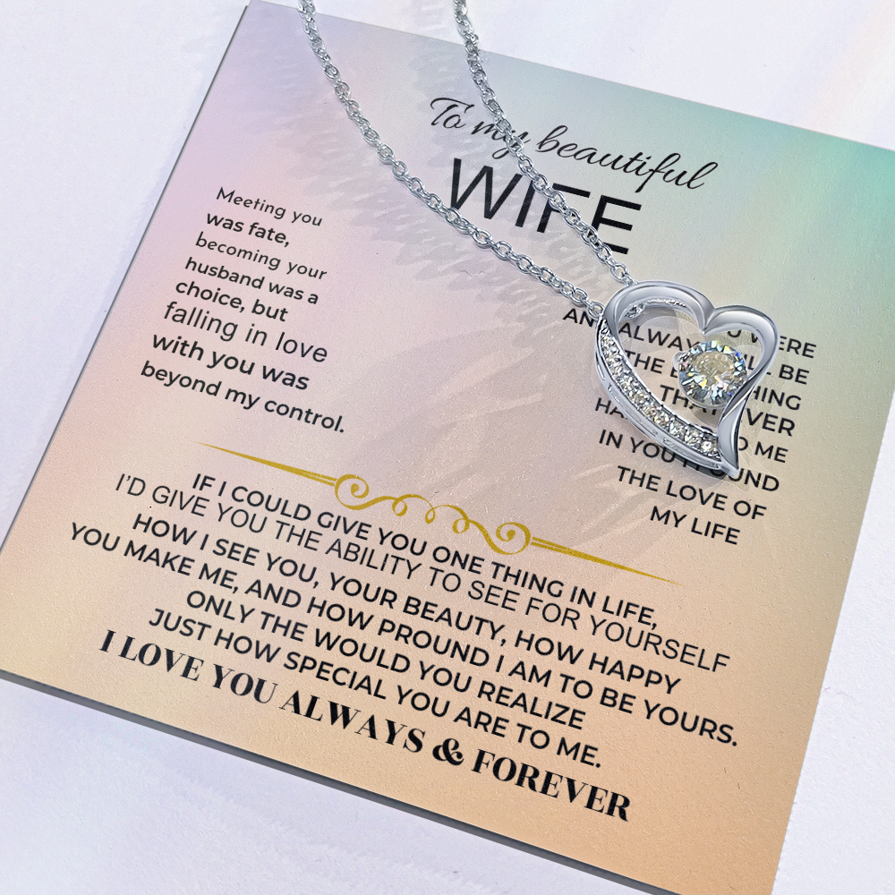 To My Beautiful Wife - Forever Love Necklace Gift Set - SS32 Jewelry ShineOn Fulfillment