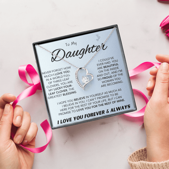 To My Daughter Forever Love Necklace – Meaningful Gift for Daughter - IV56D