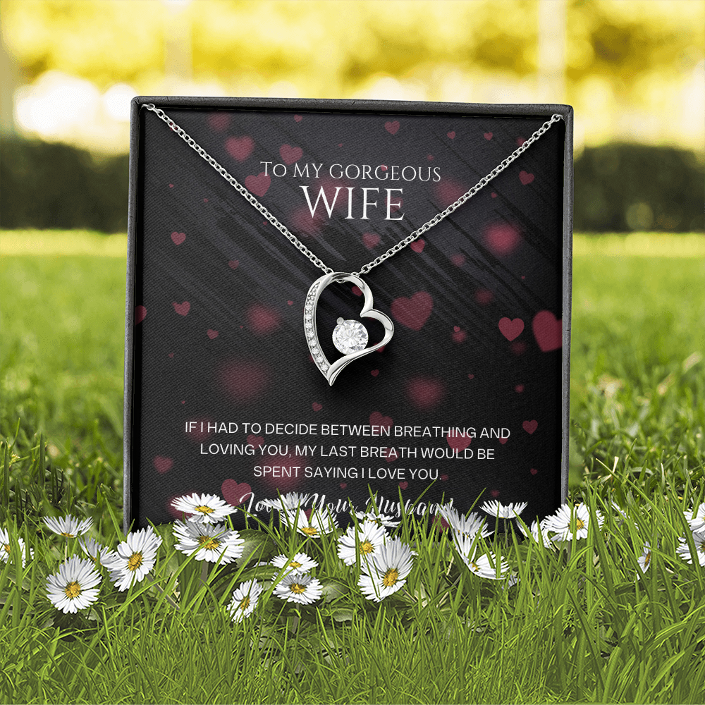 To  My Gorgeous  Wife - I Love You - Forever Love Necklace Gift Set - SSW27