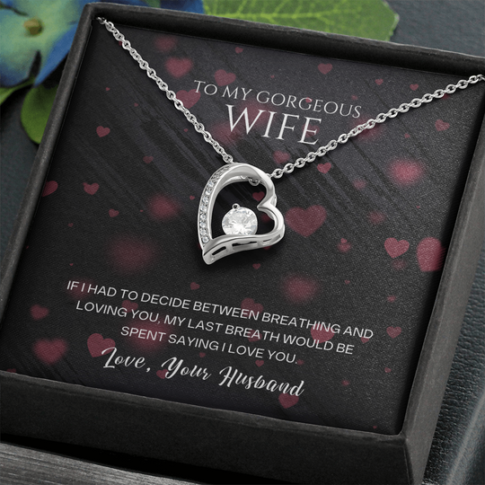 To  My Gorgeous  Wife - I Love You - Forever Love Necklace Gift Set - SSW27