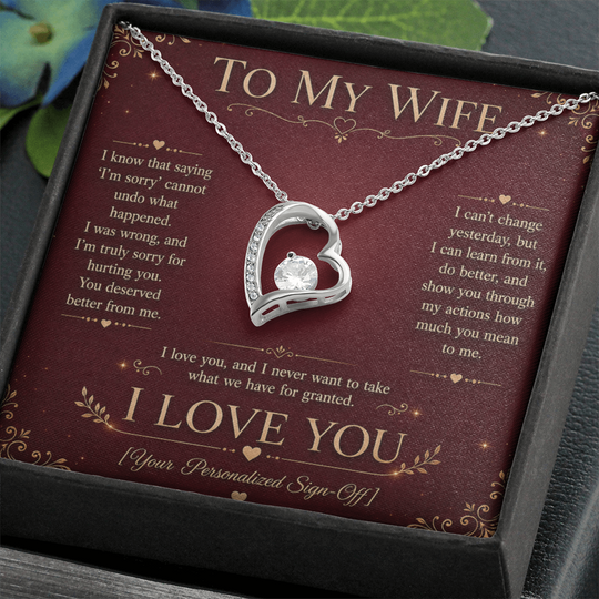 To My Wife – I'm Sorry Forever Love Necklace