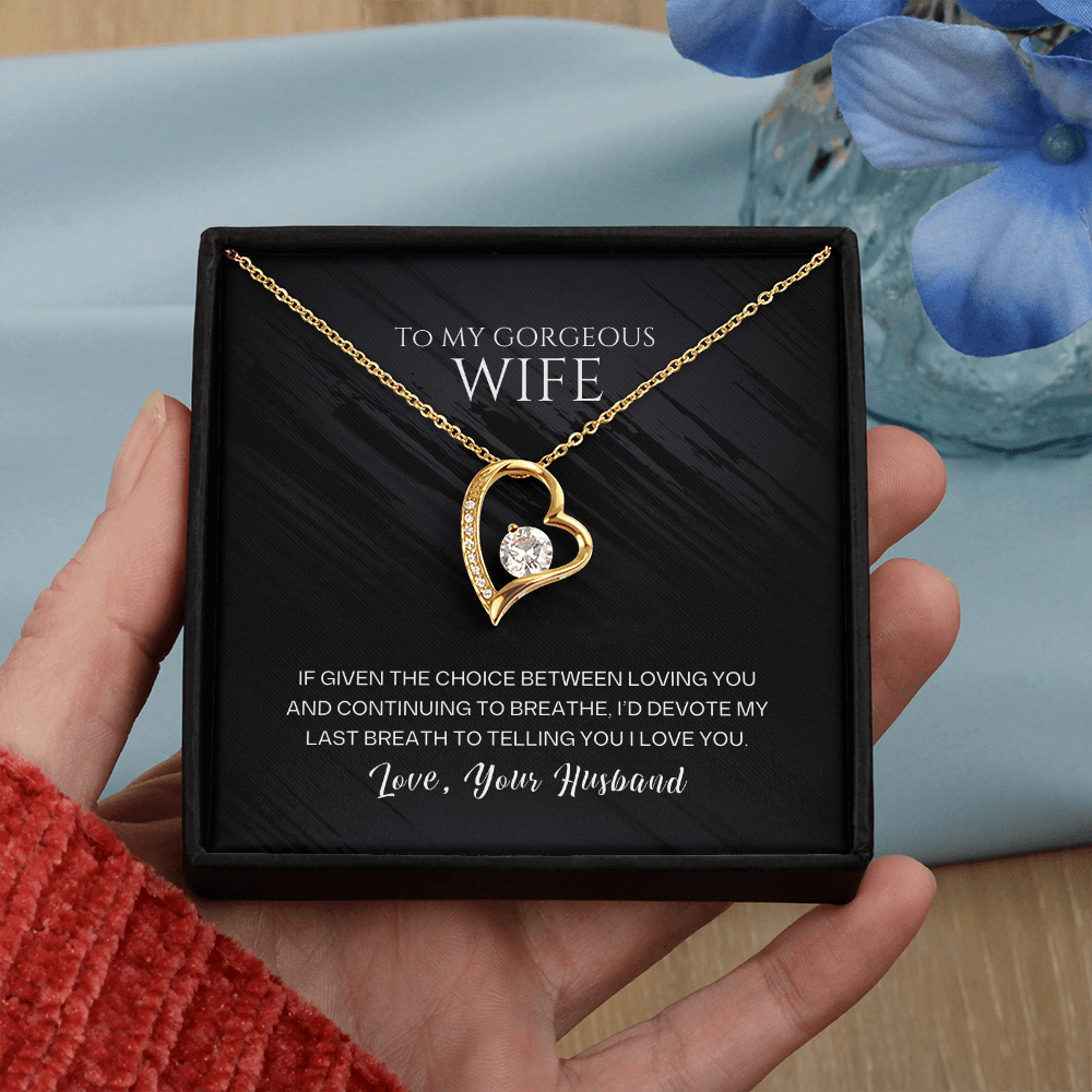 To My Gorgeous Wife - Last Breath - Forever Love Necklace Gift Set - SSW26 Jewelry ShineOn Fulfillment