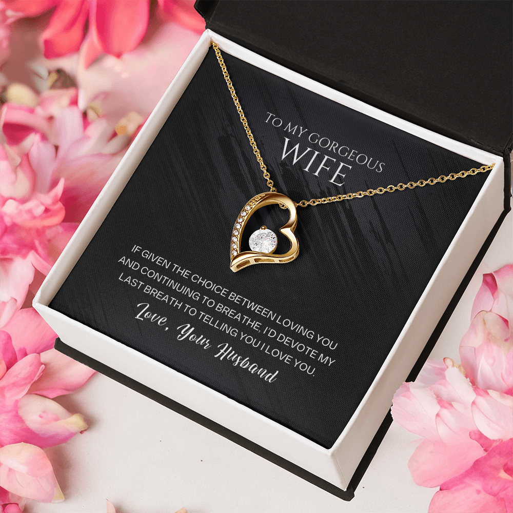 To My Gorgeous Wife - Last Breath - Forever Love Necklace Gift Set - SSW26 Jewelry ShineOn Fulfillment