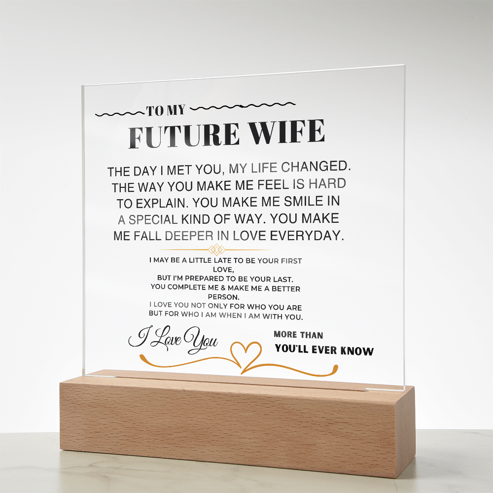 To My Future Wife "I Love You Forever & Always" Acrylic Plaque - AC10 Jewelry ShineOn Fulfillment