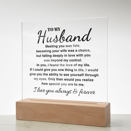 To My Husband "I Love You Always & Forever" Acrylic Plaque with LED-Lit Wood Base - AC8 Jewelry ShineOn Fulfillment