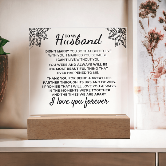 Gift For Husband "I Can't Live Without You" Acrylic Plaque - AC07 Jewelry ShineOn Fulfillment