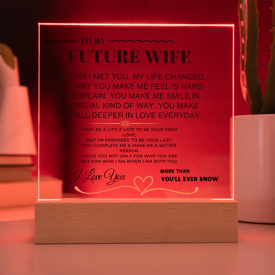 To My Future Wife "I Love You Forever & Always" Acrylic Plaque - AC10 Jewelry ShineOn Fulfillment