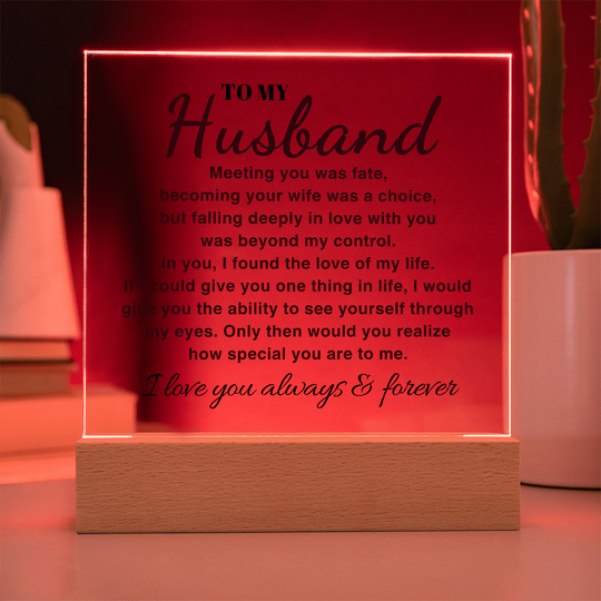 To My Husband "I Love You Always & Forever" Acrylic Plaque with LED-Lit Wood Base - AC8 Jewelry ShineOn Fulfillment