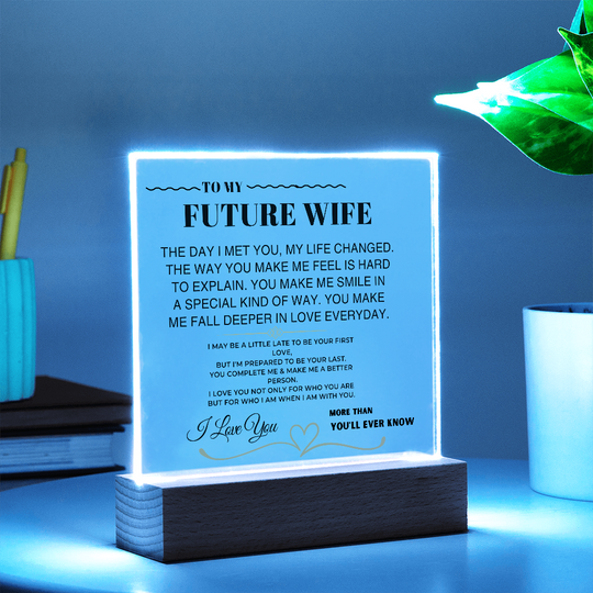 To My Future Wife "I Love You Forever & Always" Acrylic Plaque - AC10 Jewelry ShineOn Fulfillment