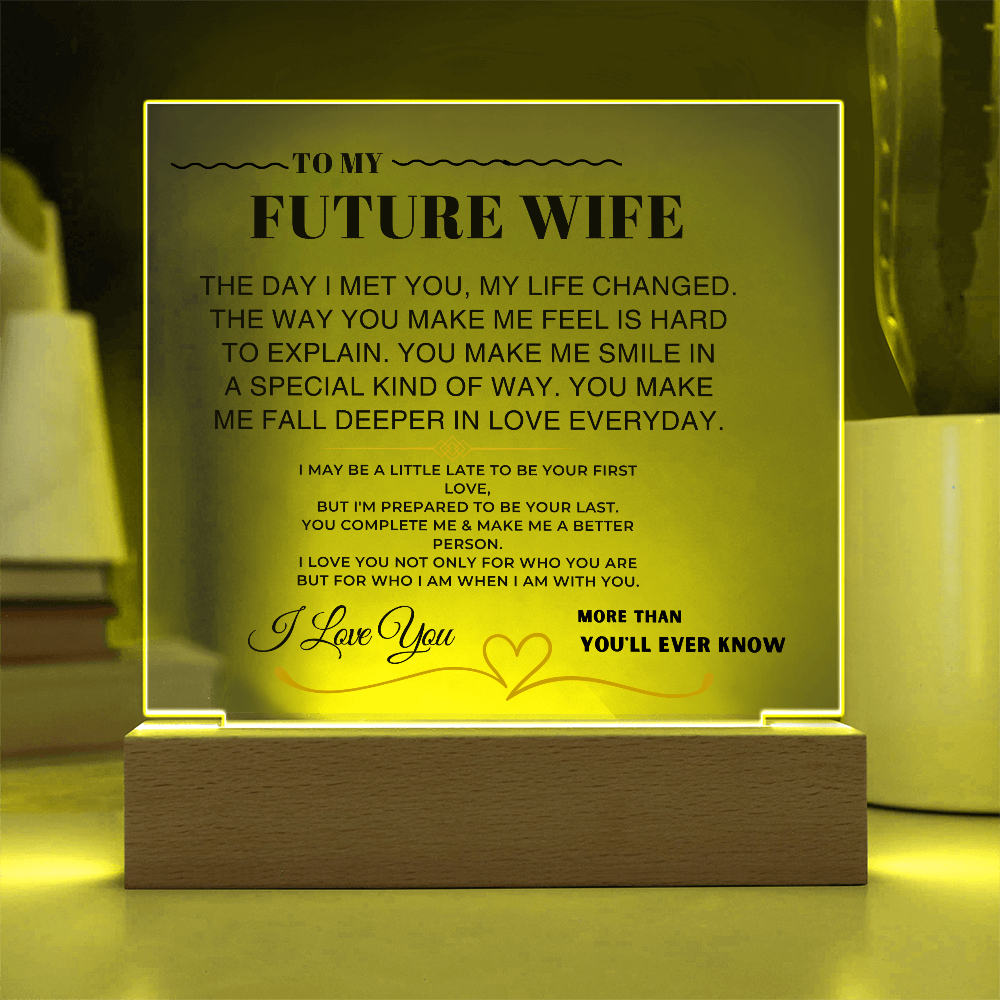 To My Future Wife "I Love You Forever & Always" Acrylic Plaque - AC10 Jewelry ShineOn Fulfillment