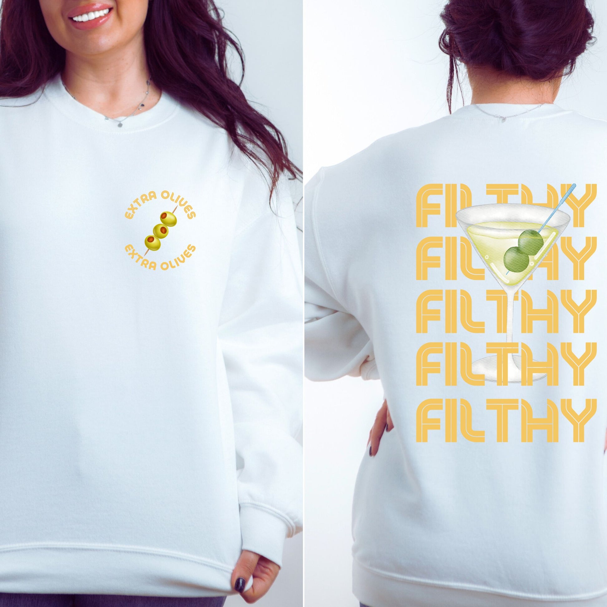 Filthy Martini Sweatshirt | Double side Print - Girls Night Out Sweatshirt   